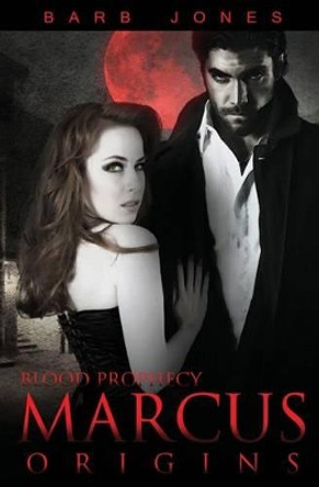 Marcus: Origins Barb Jones 9781629892580