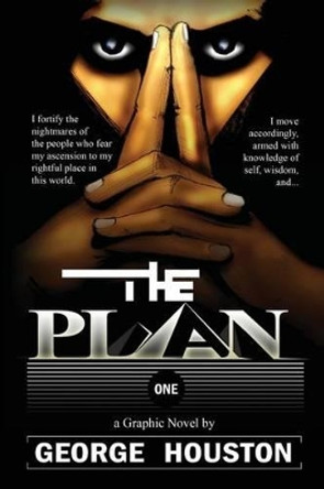 The Plan by George Houston
