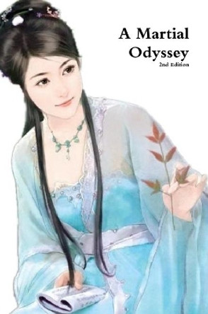 A Martial Odyssey by Edmund Shen