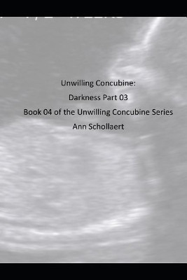Darkness Part 3 by Ann Schollaert