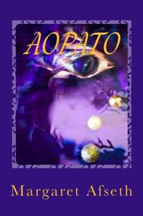 Aopato - A Sci-Fi Romance Margaret Afseth 9780991756292