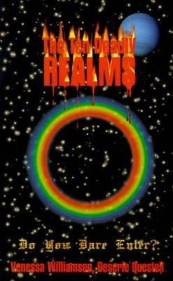 The Ten Deadly Realms by Deserie Questell