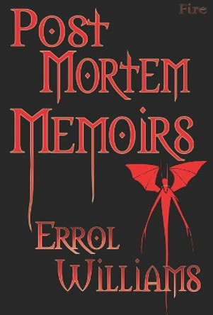 Post Mortem Memoirs Errol, Williams 9780978812201