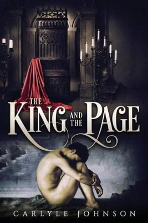 The King and the Page Carlyle Johnson 9781537090382