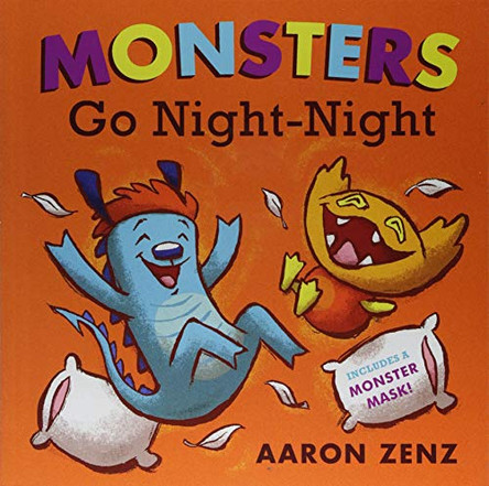 Monsters Go Night-Night Aaron Zenz 9781419732010