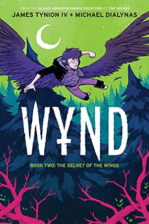 Wynd Book Two: The Secret of the Wings James Tynion IV 9781684158072
