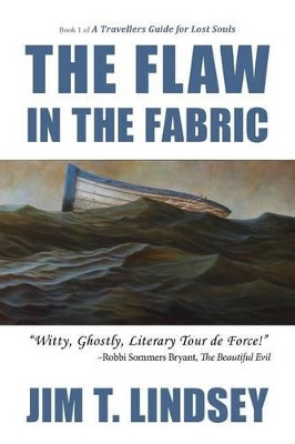 The Flaw in the Fabric by Seastorm Press Publisher