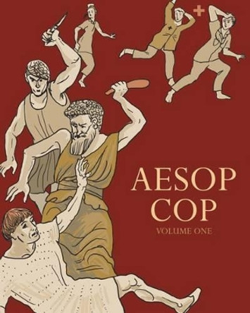 Aesop Cop, Volume One by Rigel Stuhmiller