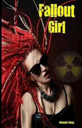 Fallout Girl: Omnibus Edition Amanda Close 9781505406252