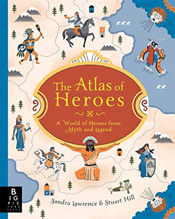 The Atlas of Heroes Stuart Hill 9781787412606