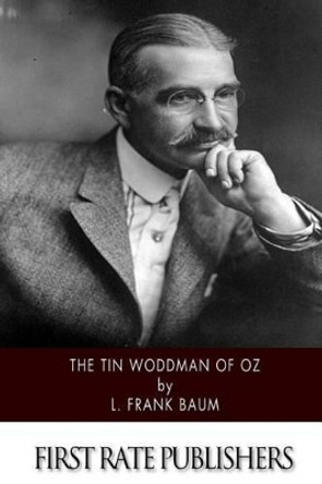 The Tin Woodman of Oz Lyman Frank Baum 9781502347114