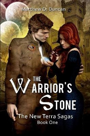 The Warrior's Stone Matthew Duncan 9781312214460