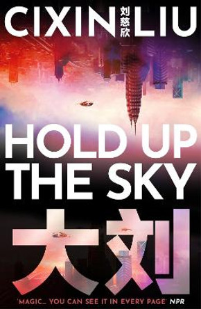Hold Up the Sky Cixin Liu 9781838937621