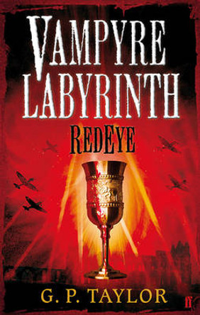 Vampyre Labyrinth: RedEye G.P. Taylor 9780571226948