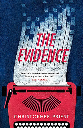 The Evidence Christopher Priest 9781473231382