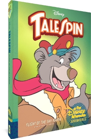 Talespin: Flight of the Sky-Raker: Disney Afternoon Adventures Vol. 2 Bobbi Jg Weiss 9781683965701