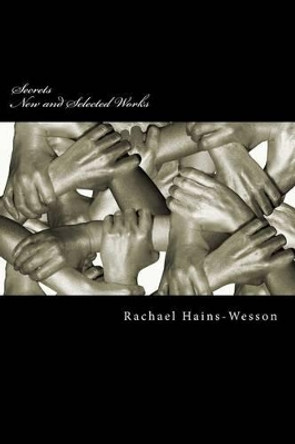 Secrets by Rachael Lee Hains-Wesson