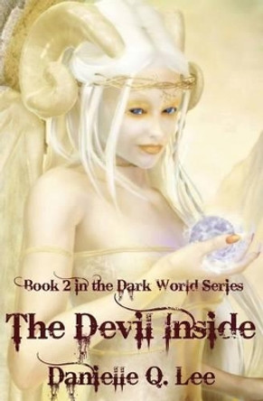 The Devil Inside by Danielle Q Lee