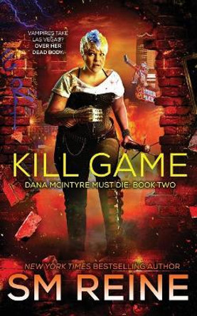 Kill Game by S M Reine