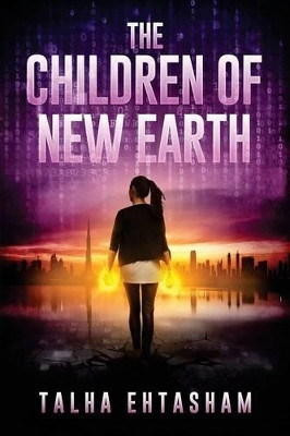The Children of New Earth by Talha Ehtasham