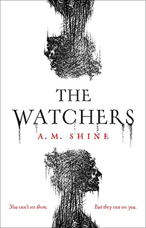 The Watchers A.M. Shine 9781801102124