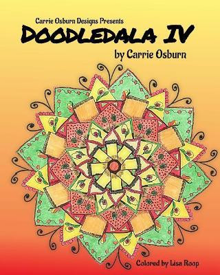 Doodledala IV by Carrie Osburn