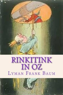 Rinkitink in Oz Lyman Frank Baum 9781537172118