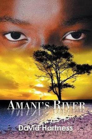 Amani's River David Hartness 9781503529946