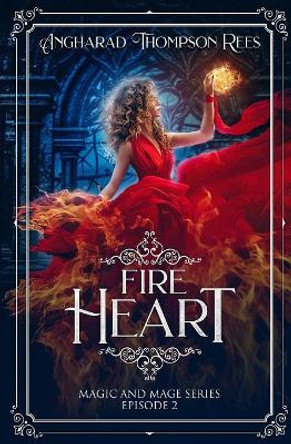 Fire Heart Angharad Thompson Rees 9780648070245