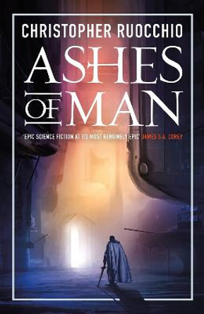 Ashes of Man Christopher Ruocchio 9781803287553