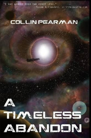 A Timeless Abandon by Collin Pearman