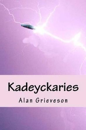 Kadeyckaries: Children of the Goddess Alan Grieveson 9781505513974