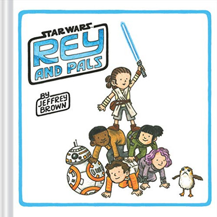 Rey and Pals Jeffrey Brown 9781452180434