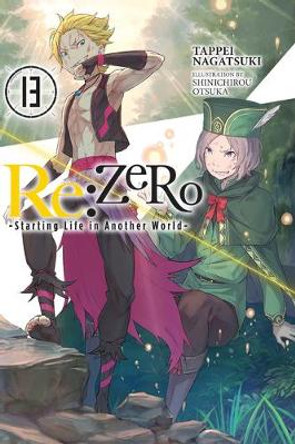 Re: Zero Starting Life in Another World, Vol. 13 (Light Novel) Tappei Nagatsuki 9781975383220