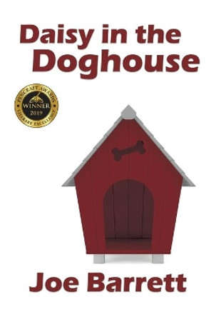 Daisy in the Doghouse by Joe Barrett