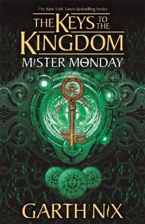 Mister Monday: The Keys to the Kingdom 1 Garth Nix 9781471410154