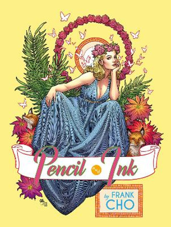 Frank Cho: Pencil and Ink Frank Cho 9781640410497