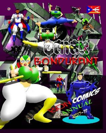 Bon Comics Annual 2017 - 18 Brian Bondurant 9781718742796