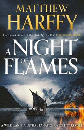 A Night of Flames Matthew Harffy 9781801102292