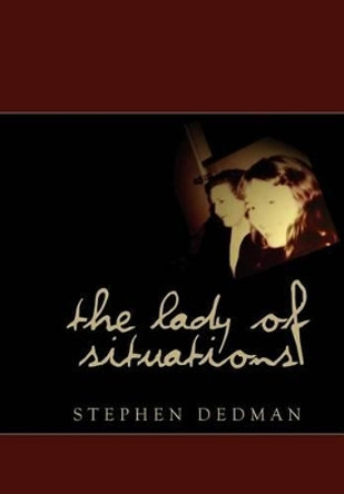 Lady of Situations Stephen Dedman 9780980353174