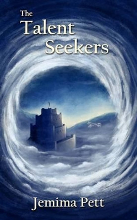 The Talent Seekers by Jemima Pett