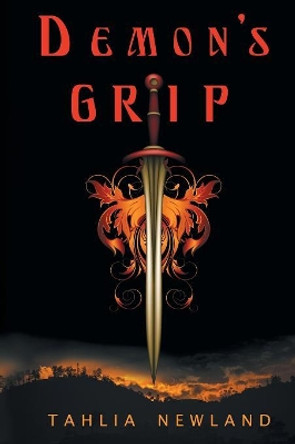 Demon's Grip Tahlia Newland 9780987323149