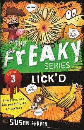 Lick'd: The Freaky Series Book 3 Susan Berran 9780980603620