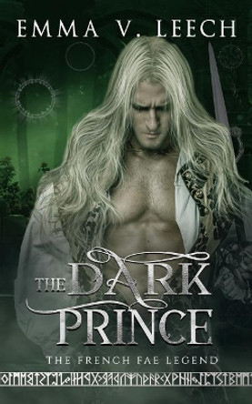 The Dark Prince by Emma V Leech