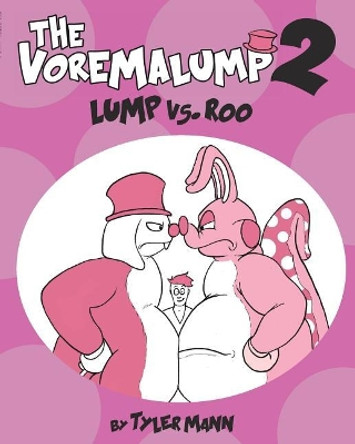 The Voremalump 2: Lump vs. Roo Tyler Mann 9780464062257