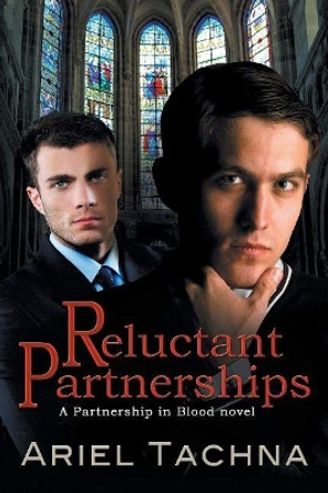 Reluctant Partnerships Volume 7 Ariel Tachna 9781632166708