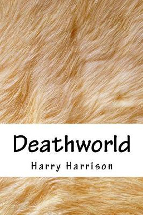 Deathworld Harry Harrison 9781718812048