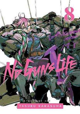 No Guns Life, Vol. 8 Tasuku Karasuma 9781974717095