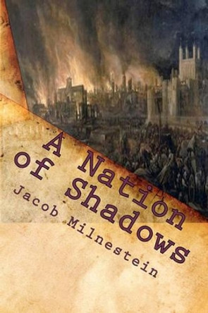 A Nation of Shadows: Astonishing Adventures Lee Smith 9780980763317