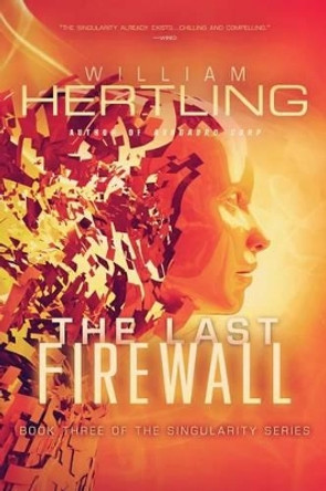 The Last Firewall William Hertling 9780984755769
